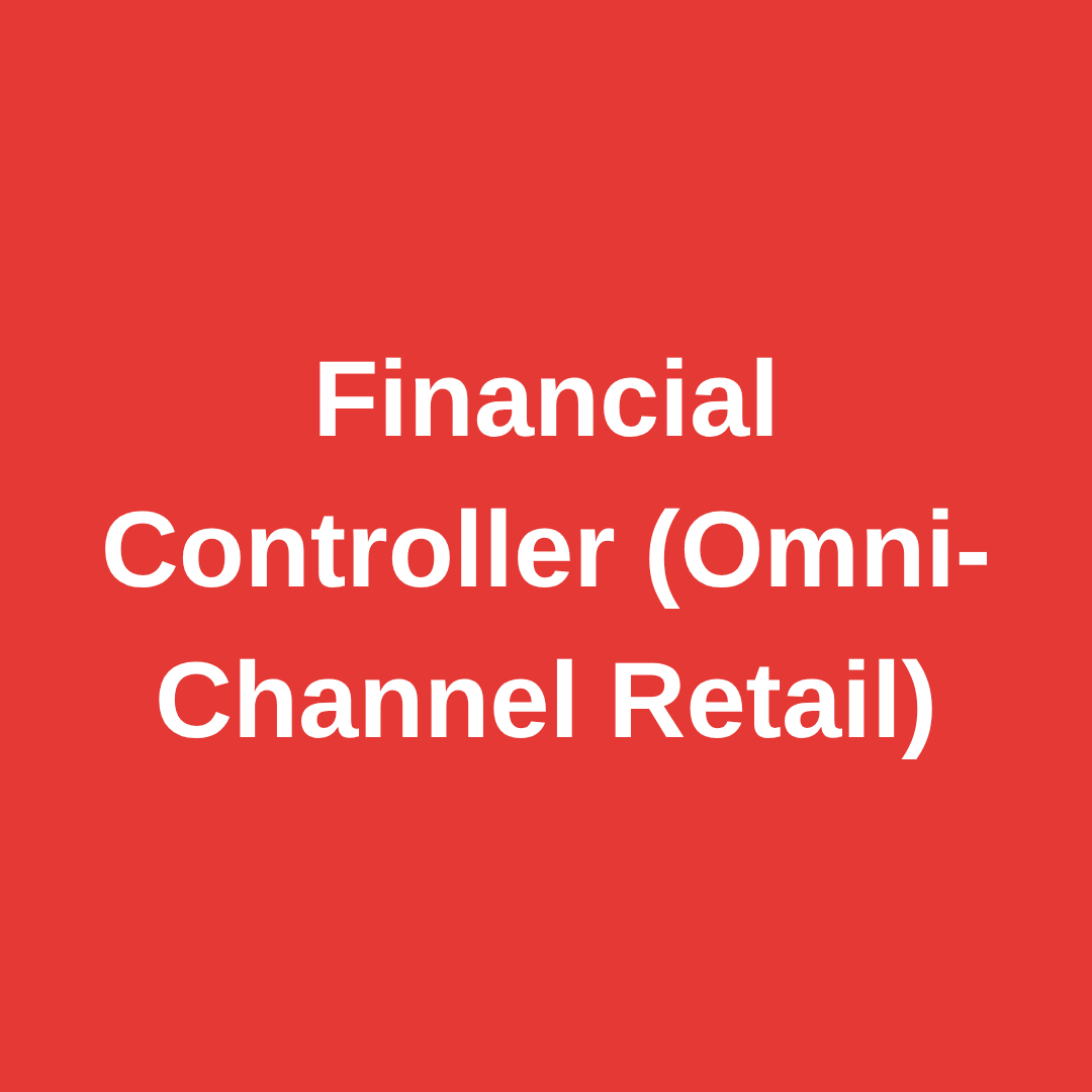 Financial Controller (Omni-Channel Retail)
